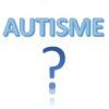 Qu’est ce que l’autisme ?